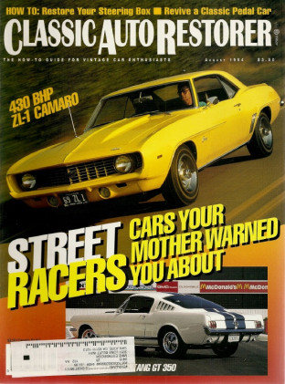 CLASSIC AUTO RESTORER 1994 AUG - 69 ZL-1 CAMARO, 65 GT350, 62 MAX WEDGE